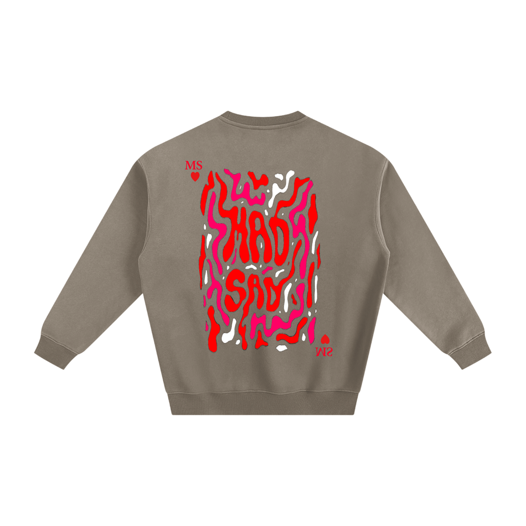 MadSad - Limited Edition Fleeced Sweatshirt