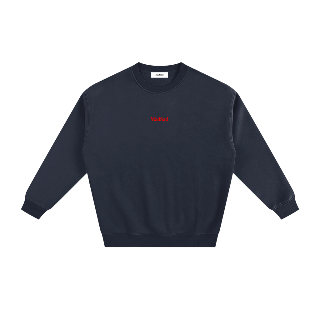 MadSad - Limited Edition Fleeced Sweatshirt