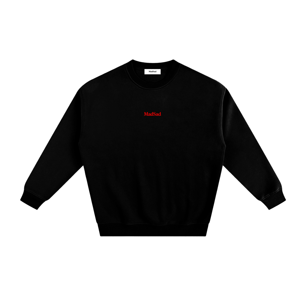 MadSad - Limited Edition Fleeced Sweatshirt